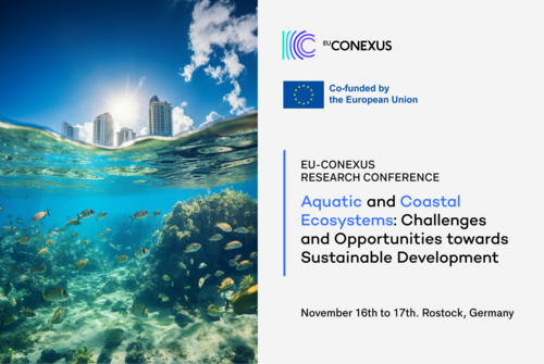 EU-CONEXUS RESEARCH CONFERENCE Aquatic and Coastal Ecosystems: Challenges and Opportunities towards Sustainable Development